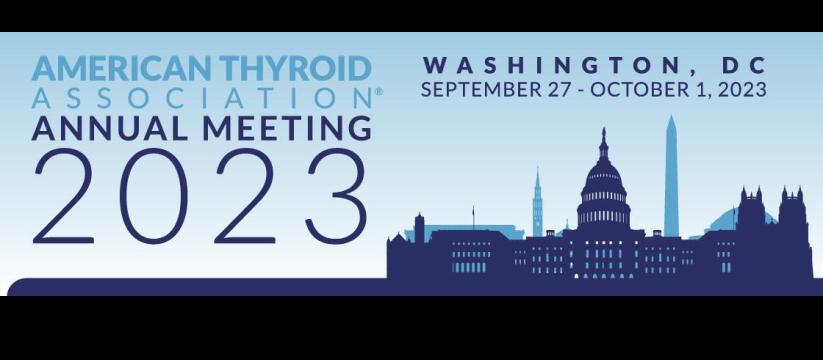 American Thyroid Association Symposium 2023  Washington DC, USA